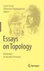 Essays on Topology: Dedicated to Valentin Poénaru