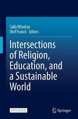 Intersections of Religion, Education, and a Sustainable World