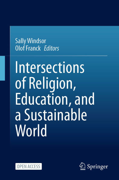 Intersections of Religion, Education, and a Sustainable World