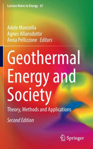 Title: Geothermal Energy and Society: Theory, Methods and Applications, Author: Adele Manzella