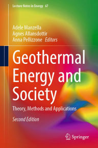 Title: Geothermal Energy and Society: Theory, Methods and Applications, Author: Adele Manzella