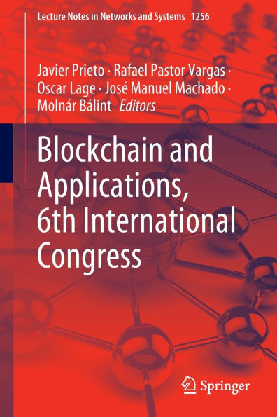 Blockchain and Applications, 6th International Congress
