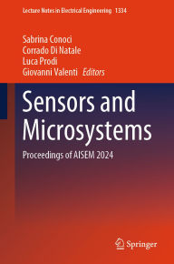 Title: Sensors and Microsystems: Proceedings of AISEM 2024, Author: Sabrina Conoci