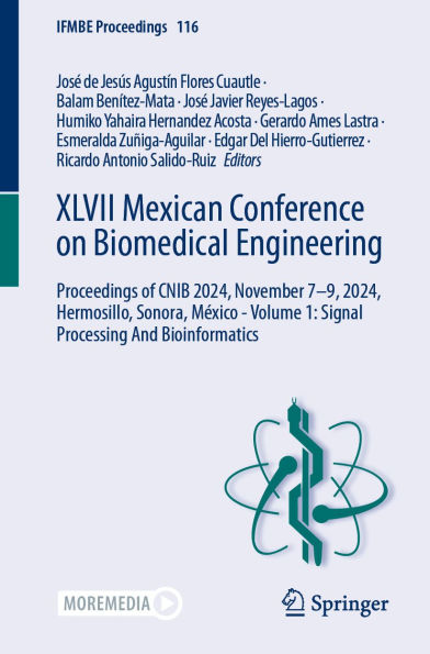 XLVII Mexican Conference on Biomedical Engineering: Proceedings of CNIB 2024, November 7-9, 2024, Hermosillo, Sonora, México - Volume 1: Signal Processing And Bioinformatics