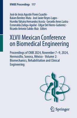 XLVII Mexican Conference on Biomedical Engineering: Proceedings of CNIB 2024, November 7-9, 2024, Hermosillo, Sonora, Mï¿½xico - Volume 2: Biomechanics, Rehabilitation and Clinical Engineering
