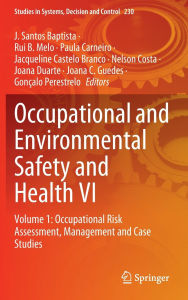 Downloads free book Occupational and Environmental Safety and Health VI: Volume 1: Occupational Risk Assessment, Management and Case Studies in English by J. Santos Baptista, Rui B. Melo, Paula Carneiro, Jacqueline Castelo Branco, Nelson Costa 9783031821653