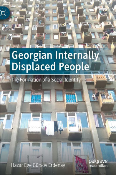 Georgian Internally Displaced People: The Formation of a Social Identity