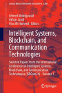 Intelligent Systems, Blockchain, and Communication Technologies: Selected Papers From the International Conference on Intelligent Systems, Blockchain, and Communication Technologies (ISBCom24) - Volume 1