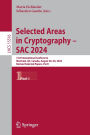 Selected Areas in Cryptography - SAC 2024: 31st International Conference, Montreal, QC, Canada, August 28-30, 2024, Revised Selected Papers, Part I