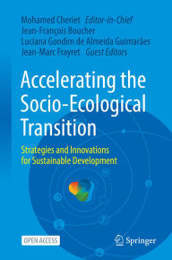 Title: Accelerating the Socio-Ecological Transition: Strategies and Innovations for Sustainable Development, Author: Mohamed Cheriet