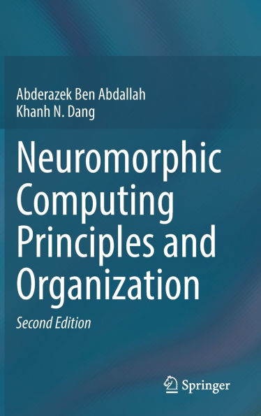 Neuromorphic Computing Principles and Organization