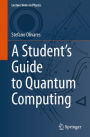 A Student's Guide to Quantum Computing