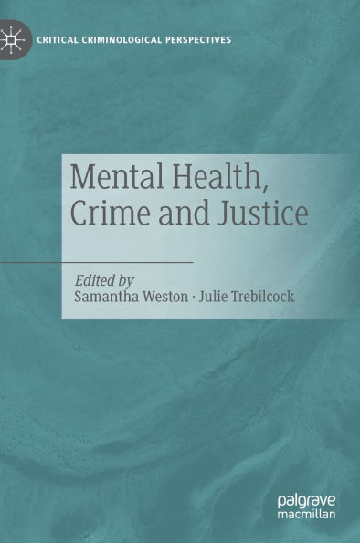 Mental Health, Crime and Justice