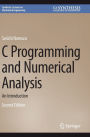 C Programming and Numerical Analysis: An Introduction