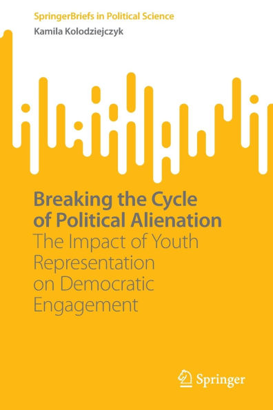 Breaking the Cycle of Political Alienation: The Impact of Youth Representation on Democratic Engagement