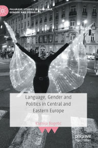 Mobi ebook download forum Language, Gender and Politics in Central and Eastern Europe (English Edition)
