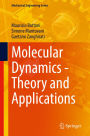 Molecular Dynamics - Theory and Applications