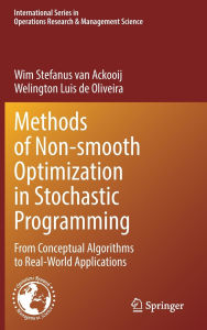 Title: Methods of Nonsmooth Optimization in Stochastic Programming: From Conceptual Algorithms to Real-World Applications, Author: Wim Stefanus van Ackooij