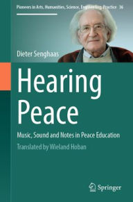 Ebooks ipod touch download Hearing Peace: Music, Sound and Notes in Peace Education by Dieter Senghaas  in English 9783031849831