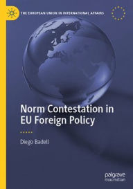 Ebook download for mobile phone Norm Contestation in EU Foreign Policy (English literature)