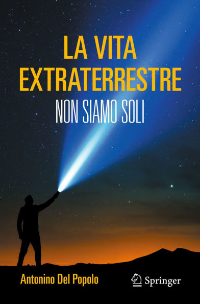 La vita extraterrestre: Non siamo soli