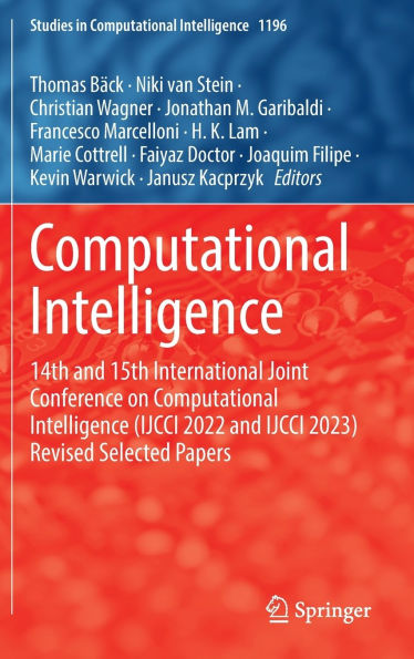 Computational Intelligence: 14th and 15th International Joint Conference on Computational Intelligence (IJCCI 2022 and IJCCI 2023) Revised Selected Papers