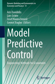 Title: Model Predictive Control: Engineering Methods for Economists, Author: Aris Daniilidis