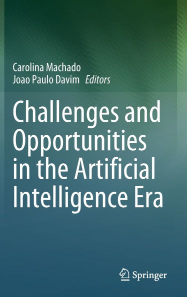 Challenges and Opportunities in the Artificial Intelligence Era