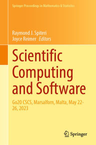 Title: Scientific Computing and Software: Go20 CSCS, Marsalforn, Malta, May 22-26, 2023, Author: Raymond J. Spiteri