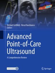 Google epub ebook download Advanced Point-of-Care Ultrasound: A Comprehensive Review 9783031853074 by Michael Gottlieb, Nova Panebianco English version