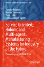 Service Oriented, Holonic and Multi-agent Manufacturing Systems for Industry of the Future: Proceedings of SOHOMA 2024