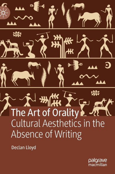 the Art of Orality: Cultural Aesthetics Absence Writing