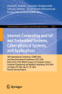 Internet Computing and IoT and Embedded Systems, Cyber-physical Systems, and Applications: 25th International Conference, ICOMP 2024, and 22nd International Conference, ESCS 2024, Held as Part of the World Congress in Computer Science, Computer Engineerin