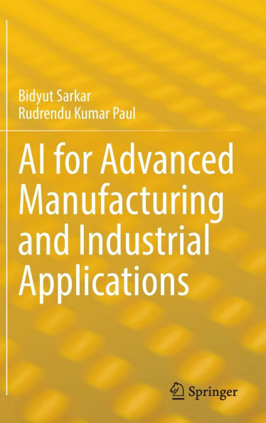 AI for Advanced Manufacturing and Industrial Applications
