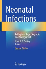 Best sellers eBook library Neonatal Infections: Pathophysiology, Diagnosis, and Management by Joseph B. Cantey English version iBook 9783031861291