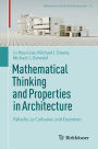 Mathematical Thinking and Properties in Architecture: Palladio, Le Corbusier, and Eisenman