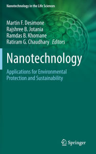 Nanotechnology: Applications for Environmental Protection and Sustainability