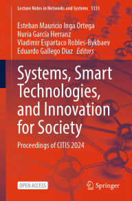 Title: Systems, Smart Technologies, and Innovation for Society: Proceedings of CITIS 2024, Author: Esteban Mauricio Inga Ortega