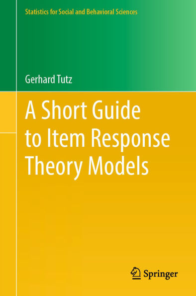A Short Guide to Item Response Theory Models
