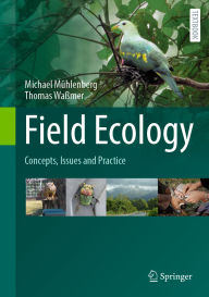 Title: Field Ecology: Concepts, Issues and Practice, Author: Michael Mühlenberg