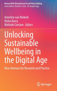 Open forum book download Unlocking Sustainable Wellbeing in the Digital Age: New Avenues for Research and Practice
