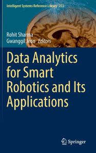 Title: Data Analytics for Smart Robotics and Its Applications, Author: Rohit Sharma