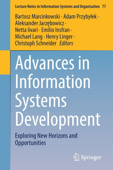 Advances in Information Systems Development: Exploring New Horizons and Opportunities