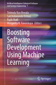 Title: Boosting Software Development Using Machine Learning, Author: Tirimula Rao Benala