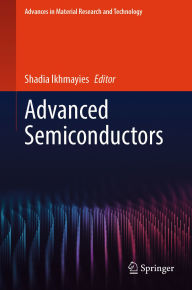 Title: Advanced Semiconductors, Author: Shadia Ikhmayies