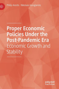 Free ebooks download for palm Proper Economic Policies Under the Post-Pandemic Era: Economic Growth and Stability by Philip Arestis, Nikolaos Karagiannis 9783031885198