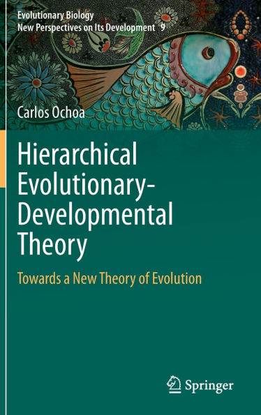 Hierarchical Evolutionary-Developmental Theory: Towards a New Theory of Evolution