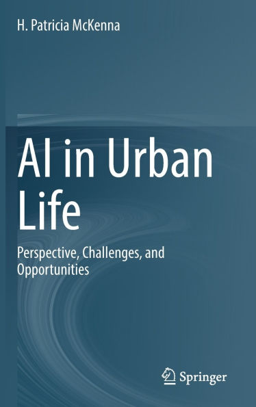 AI Urban Life: Perspective, Challenges, and Opportunities