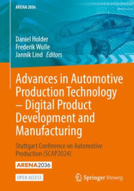 Title: Advances in Automotive Production Technology - Digital Product Development and Manufacturing: Stuttgart Conference on Automotive Production (SCAP2024), Author: Daniel Holder
