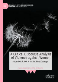Download books from google docs A Critical Discourse Analysis of Violence against Women: From D.A.R.V.O. to Institutional Courage in English by Giuseppina Scotto di Carlo CHM 9783031888656